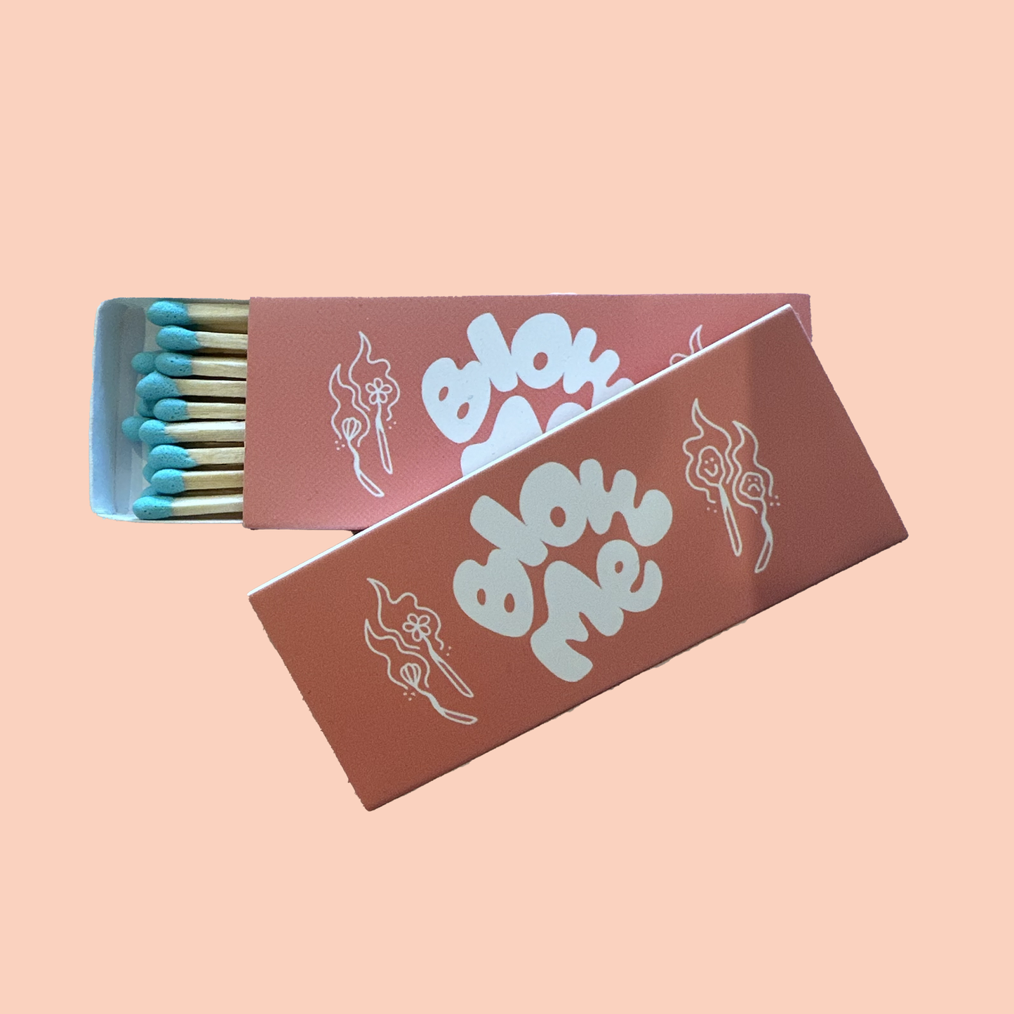 Blow Me Matches