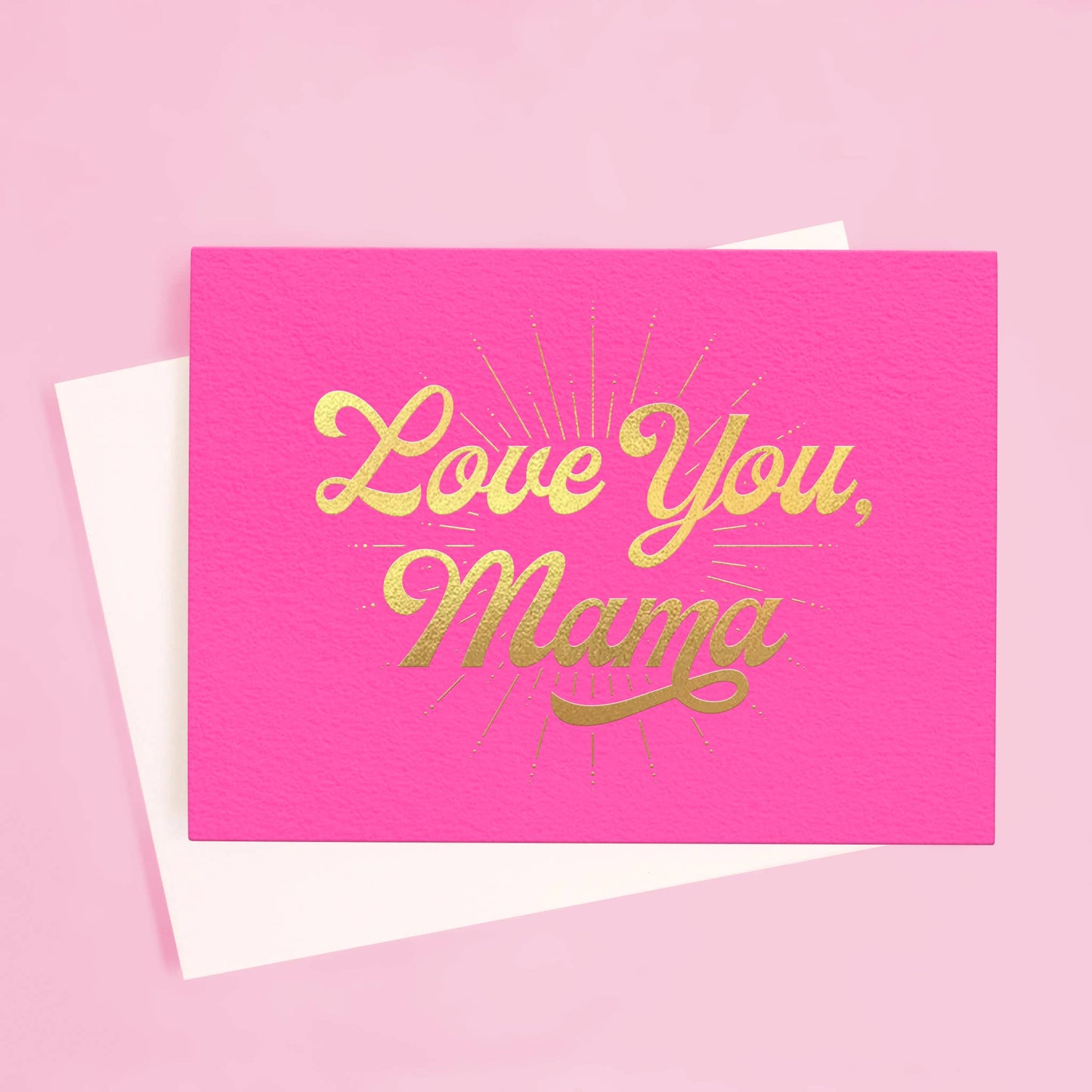 Love You Mama Card