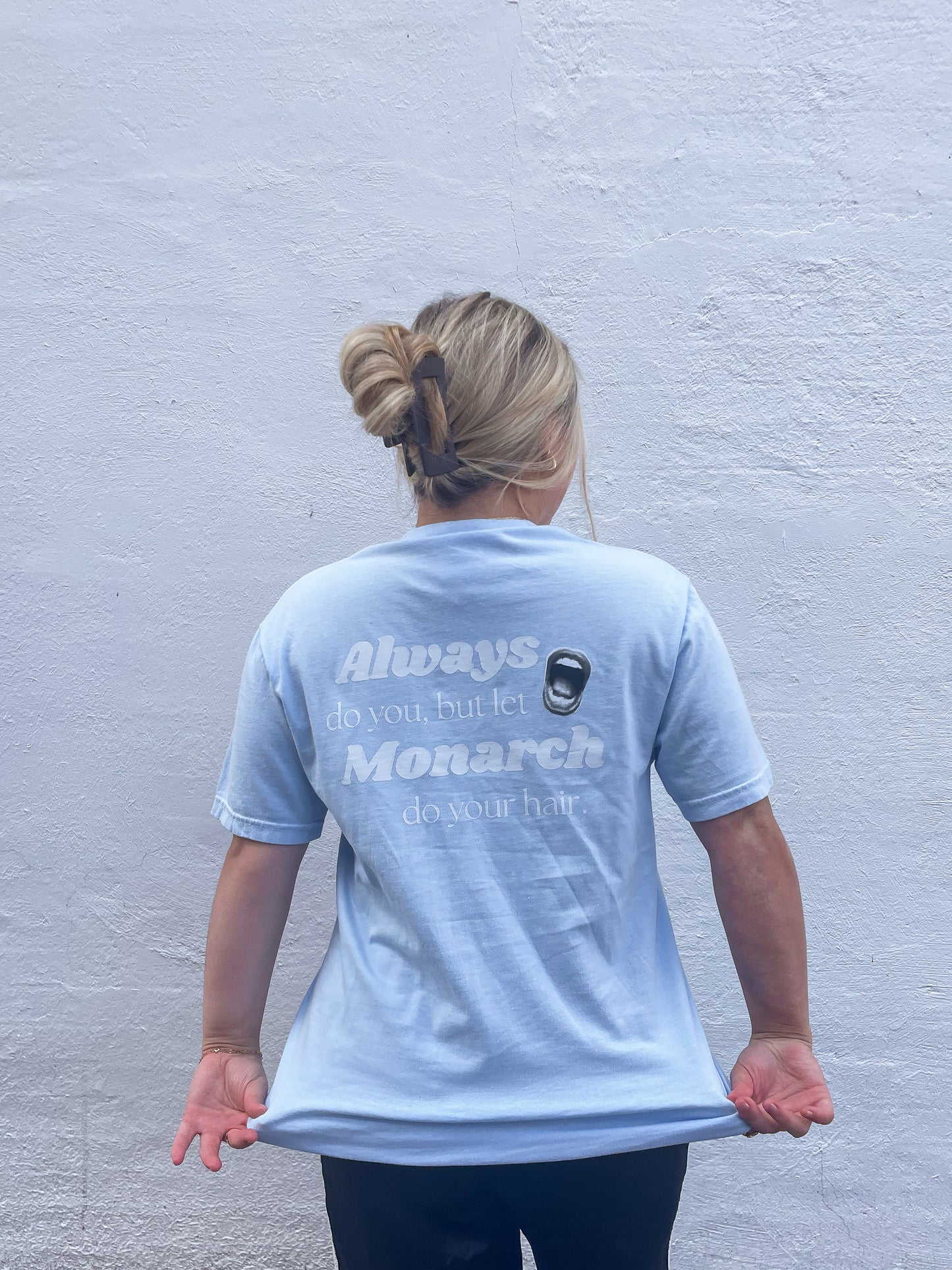 Always Do You Monarch Tee