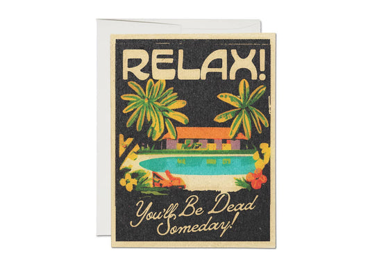Relax Encouragement Card