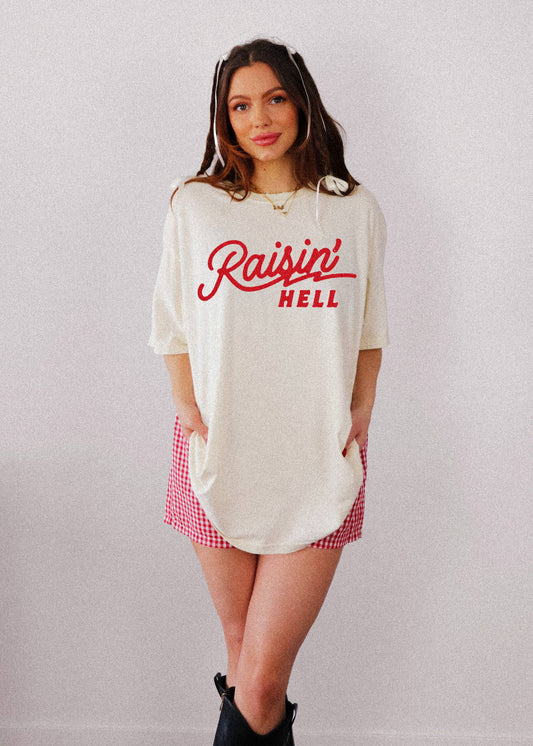 Raisin' Hell Tee