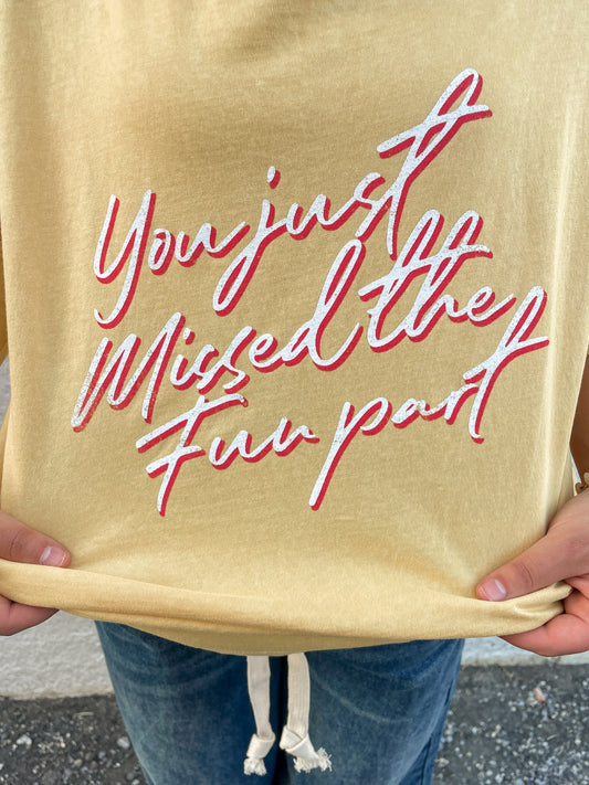 Fun Part Graphic Tee