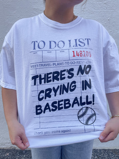 No Crying In Baseball Tee