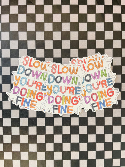 You’re Doing Fine Sticker