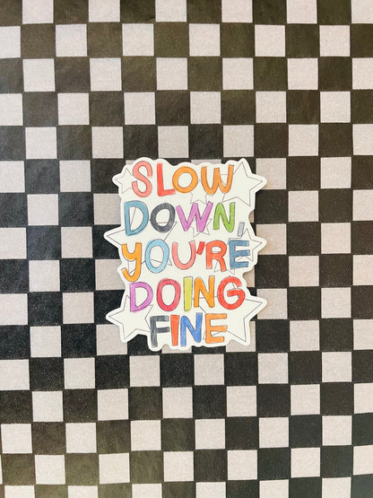 You’re Doing Fine Sticker