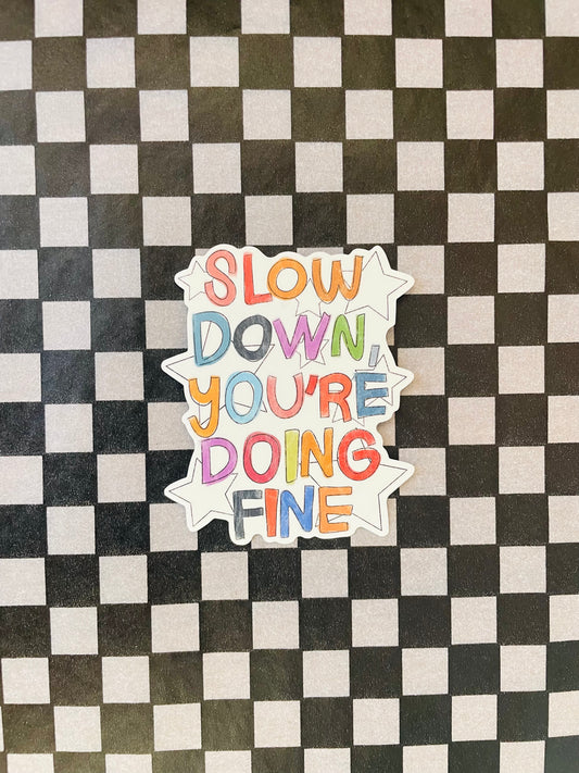 You’re Doing Fine Sticker
