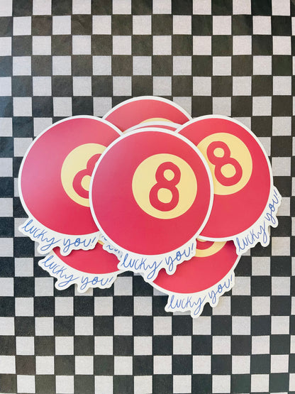Lucky You Sticker