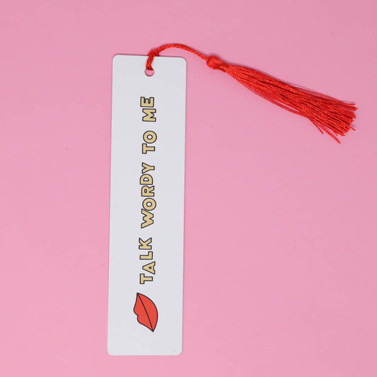 Talk Wordy To Me Bookmark