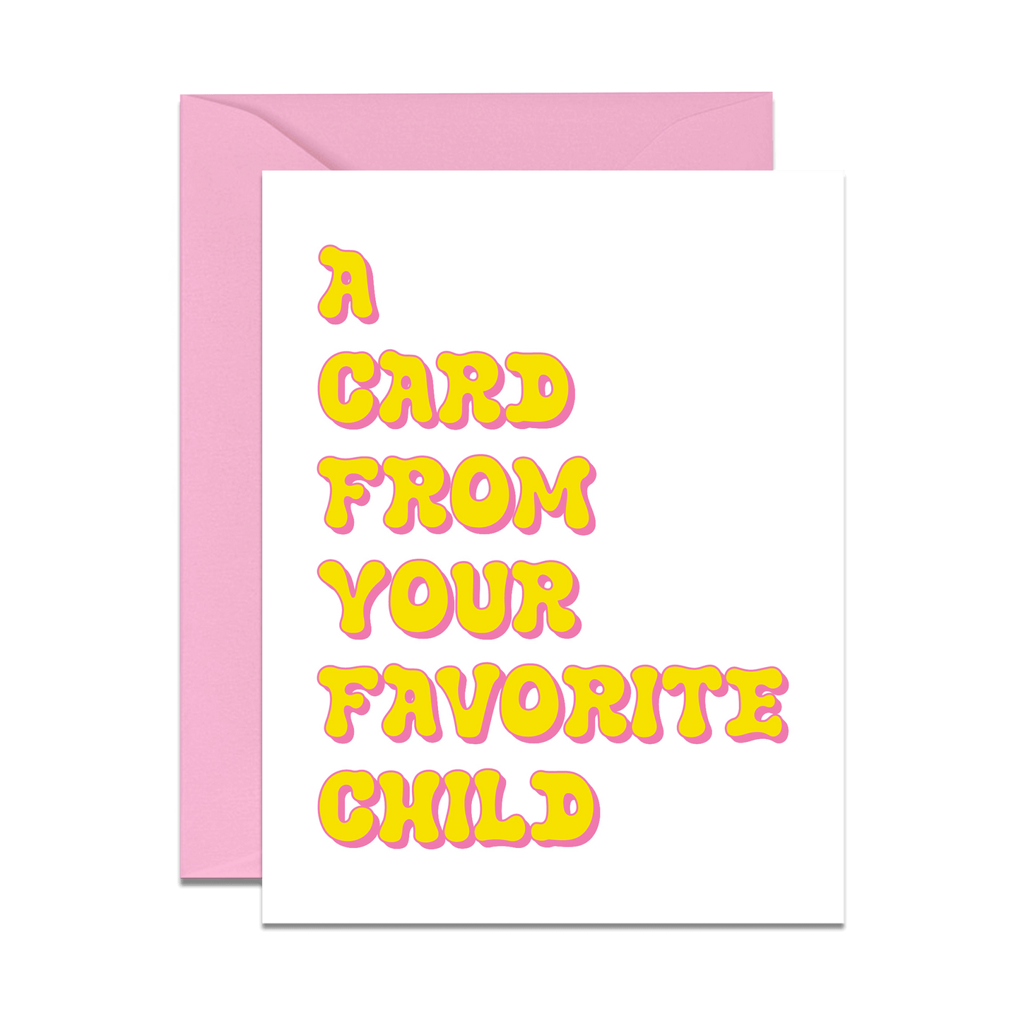 Favorite Child Card