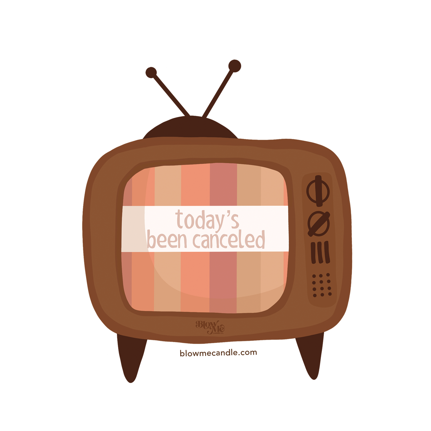 Today's Been Canceled Sticker