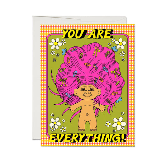 You Are Everything Card